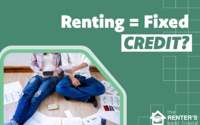 Can Renting Help Fix Your Credit?